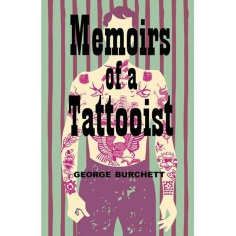 Memoirs of a Tattooist George Burchett Paperback